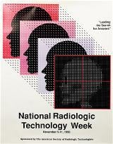 National Radiologic Technology Week® Poster 1990 National Radiologic Technology Week® Poster 1990